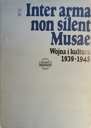 669555 Inter arma non silent Musae, Wojna i kultura 1939 - 1945
