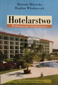 Hotelarstwo, Podstawowe wiadomości