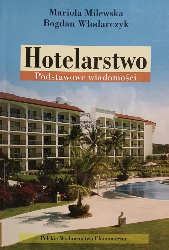 669557 Hotelarstwo, Podstawowe wiadomości