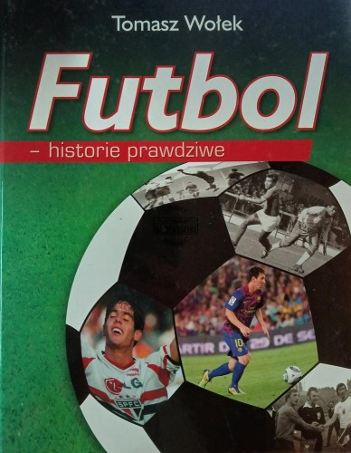 669577 Futbol, Historie prawdziwe