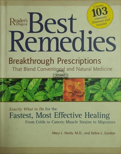 667495 Best Remedies. Breakthrough Prescriptions That Blend Conventional and Natural Medicine