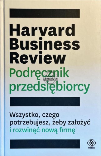 698582 Harvard Business Review. Podręcznik przedsiębiorcy