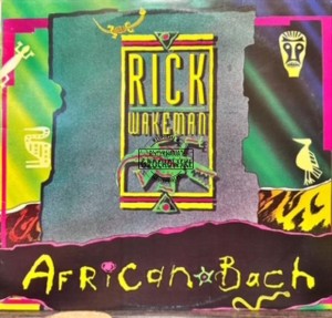 Rick Wakeman – African Bach LP