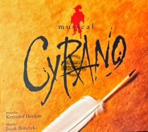 Teatr Muzyczny w Łodzi - Cyrano CD