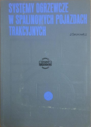 667564 Systemy ogrzewcze w spalinowych pojazdach trakcyjnycvh