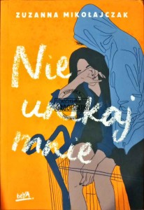 Nie unikaj mnie