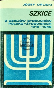 Szkice z dziejów stosunków polsko-żydowskich 