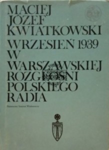 Wrzesień 1939 w warszawskiej rozgłośni Polskiego Radia 