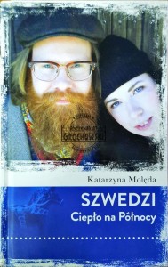 Szwedzi. Ciepło na Północy 