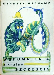 Wspomnienia z krainy szczęścia