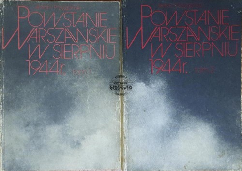 667641 Powstanie Warszawskie w sierpniu 1944 r. T.1-2