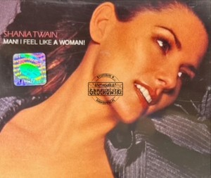 Shania Twain – Man! I Feel Like A Woman! CD
