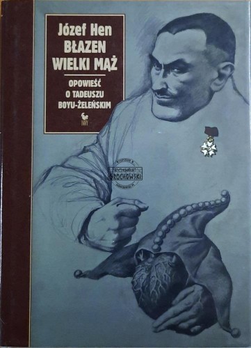667697 Błazen, wielki mąż. Opowieść o Tadeuszu Boyu-Żeleńskim