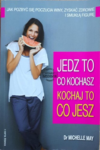667715 Jedz to co kochasz, kochaj to co jesz