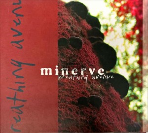 Minerve – Breathing Avenue 2CD