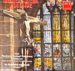 Chœur de l'Académie de Théologie de Varsovie -  Musica Sacra Poloniae CD
