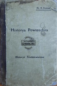 Historya Powszechna. Tom II. Historya Średniowieczna