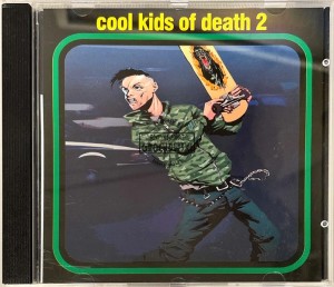 Cool Kids Of Death – 2 CD