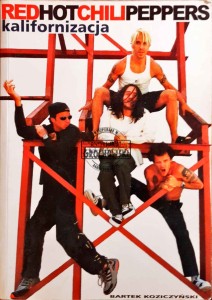 Red Hot Chili Peppers - kalifornizacja