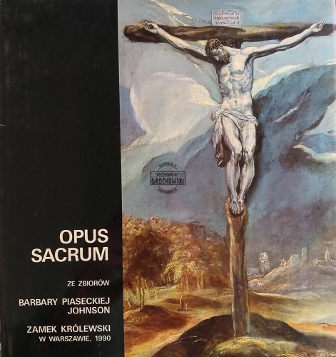 669713 Opus Sacrum ze zbiorów Barbary Piaseckiej Johnson
