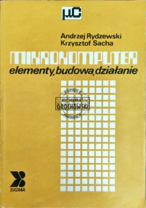 Mikrokomputer. Elementy, budowa, działanie