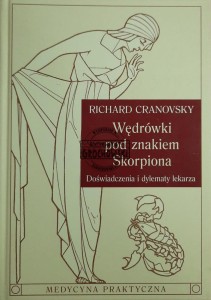 Wędrówki pod znakiem skorpiona. Doświadczenia i dylematy lekarza