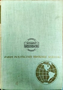 Zarys politycznej historii Ameryki