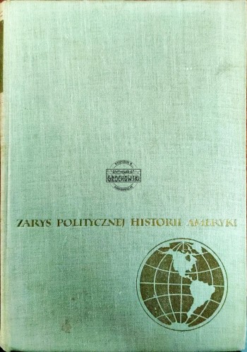 668796 Zarys politycznej historii Ameryki