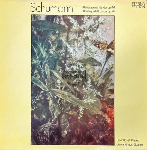 Schumann : Peter Rösel, Gewandhaus-Quartett – Klavierquintett Es-dur Op. 44 / Klavierquartett Es-dur Op. 47 LP