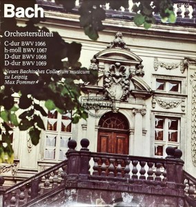 Bach – Neues Bachisches Collegium Musicum Zu Leipzig, Max Pommer – Orchestersuiten C-dur BWV 1066 / h-moll BWV 1067 / D-dur BWV 1068 / D-Dur BWV 1069 2LP