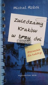 Zwiedzamy Kraków w trzy dni