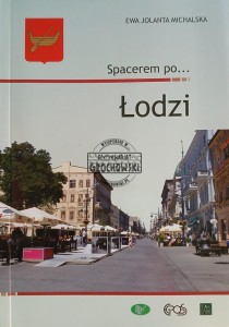 Spacerem po Łodzi