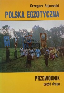 Polska egzotyczna. część 2