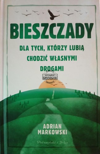 669859 Bieszczady dla tych, którzy lubią chodzić własnymi drogami