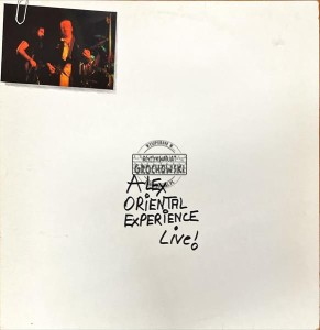 Alex Oriental Experience – Live! LP
