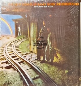The New Don Ellis Band Featuring: Patti Allen – The New Don Ellis Band Goes Underground LP 