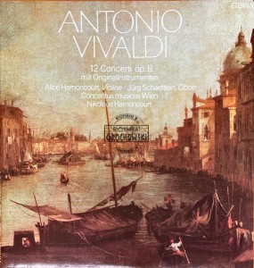 Antonio Vivaldi / Alice Harnoncourt, Jürg Schaeftlein, Concentus Musicus Wien, Nikolaus Harnoncourt – 12 Concerti Op. 8 Mit Originalinstrumenten 2LP