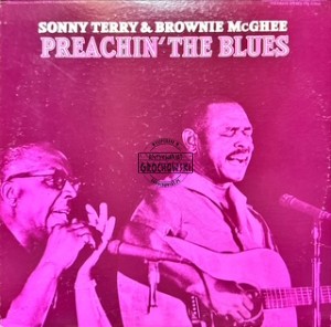 Brownie McGhee And Sonny Terry – Preachin' The Blues LP