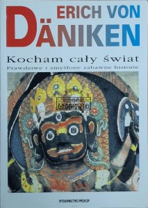 Kocham cały świat. Prawdziwe i zmyślone zabawne historie