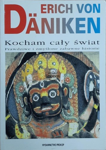 667996 Kocham cały świat. Prawdziwe i zmyślone zabawne historie