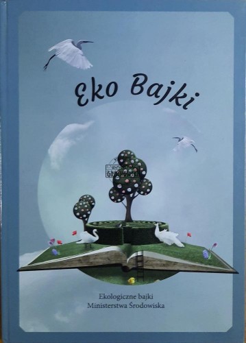 687019 Eko Bajki. Ekologiczne bajki Ministerstwa Środowiska