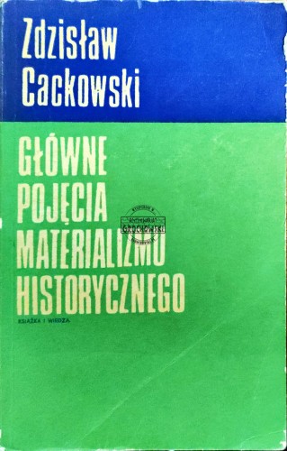 668930 Główne pojęcia materializmu historycznego