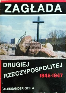 Zagłada drugiej Rzeczypospolitej 1945-1947