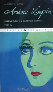 Arsene Lupin, tom 17, Dziewczyna o zielonych oczach