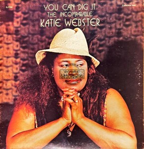 Katie Webster – You Can Dig It The Incomparable Katie Webster LP