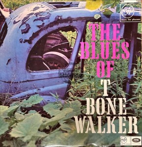 T-Bone Walker – The Blues Of T-Bone Walker LP