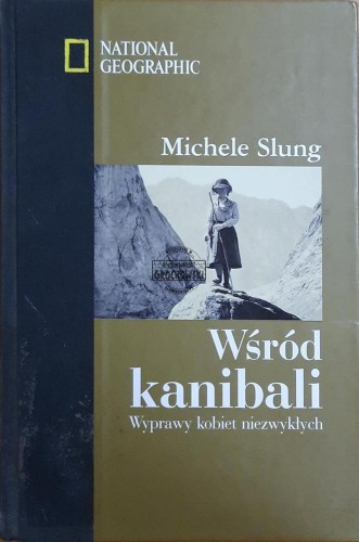 687122 Wśród kanibali. Wyprawy kobiet niezwykłych