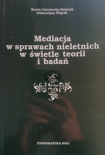 689005 Mediacja w sprawach nieletnich w świetle teorii i badań
