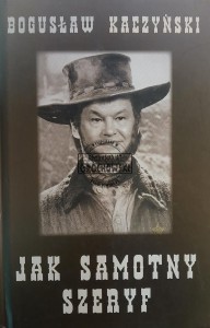 Jak samotny szeryf