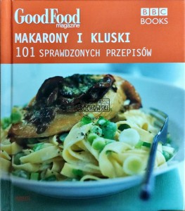 Makarony i kluski 101 sprawdzonych przepisów